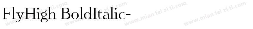 FlyHigh BoldItalic字体转换